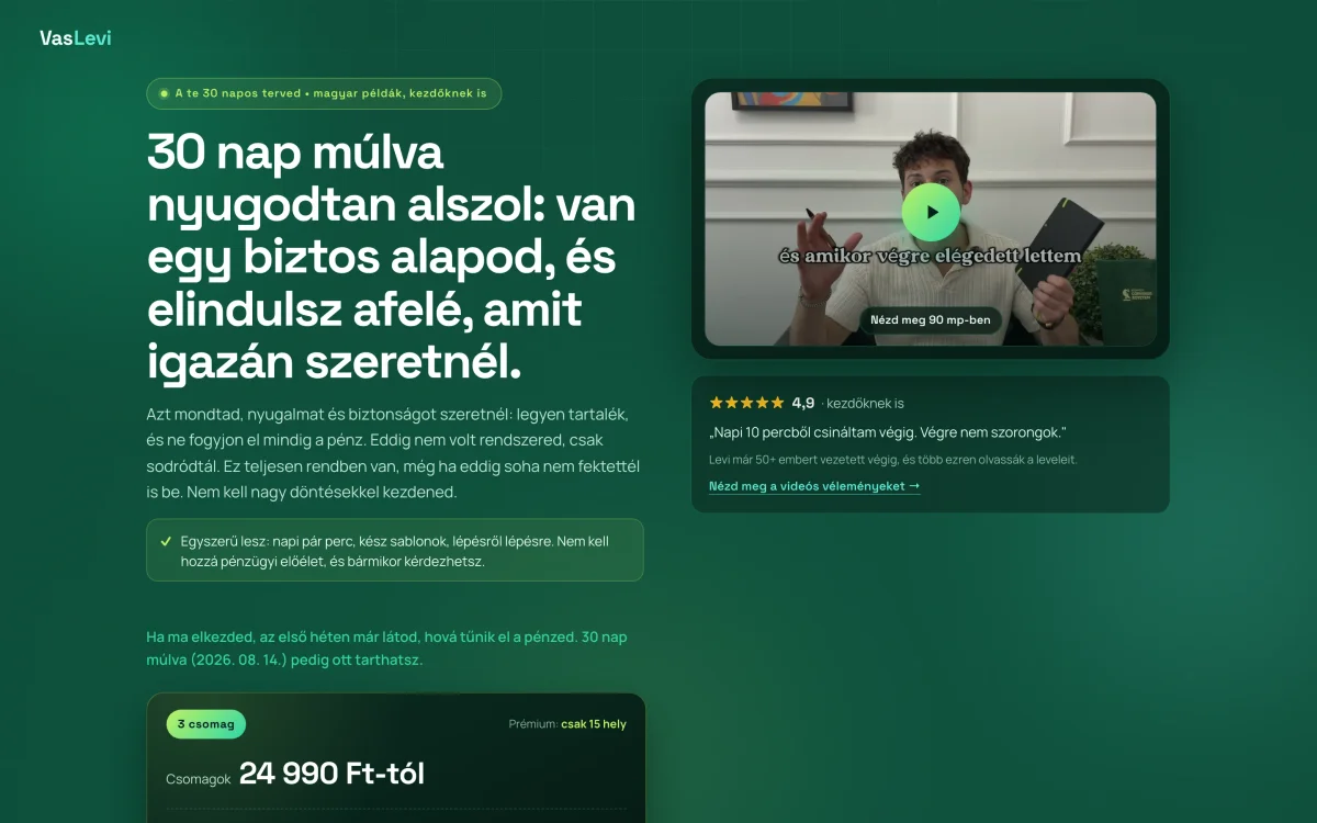 A Vas Levi 30 napos pénzügyi programjának nyitóoldala, videóval és vásárlási gombbal.